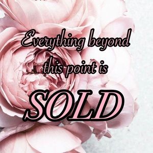 Everything beyond this point is SOLD